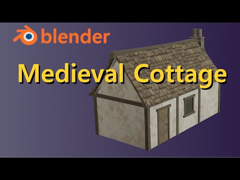 New Video Uploaded – Creating a Medieval Cottage | Blender 3D Modelling